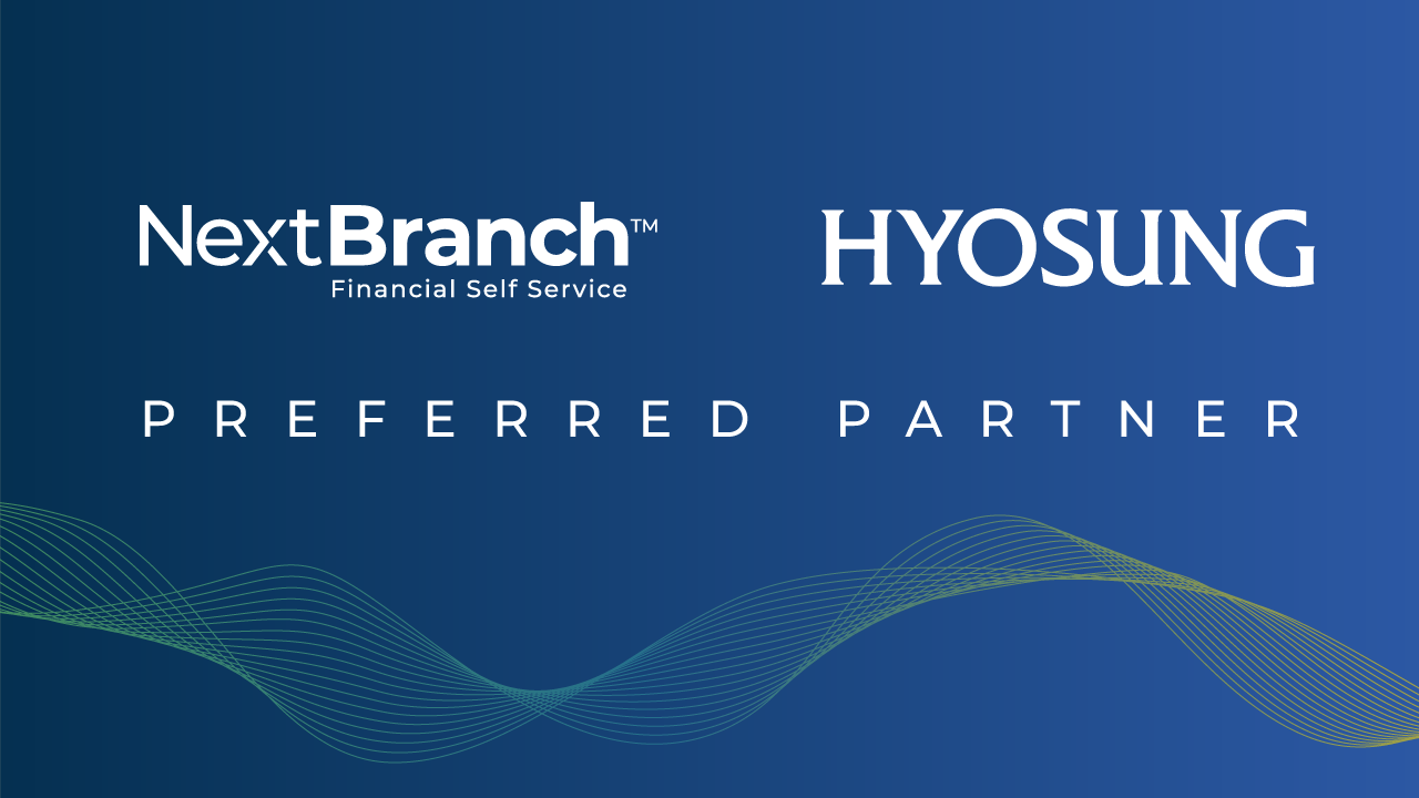 NextBranch has been awarded Preferred Partner status by Hyosung