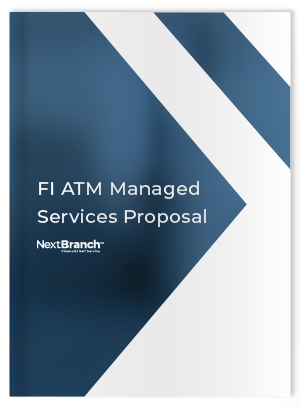 Proposal for Branch Transformation and ATM / ITM Outsourcing and Managed Services